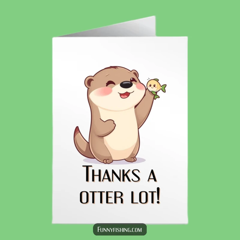 Free Printable Thank You Card: Otter's Catch Funny Design for a Downloadable Gift